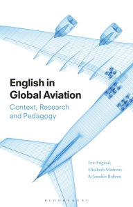 Title: English in Global Aviation: Context, Research, and Pedagogy, Author: Eric Friginal