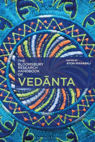Title: The Bloomsbury Research Handbook of Vedanta, Author: Arindam Chakrabarti