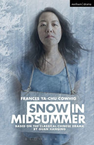 Title: Snow in Midsummer, Author: Frances Ya-Chu Cowhig