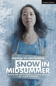 Title: Snow in Midsummer, Author: Frances Ya-Chu Cowhig