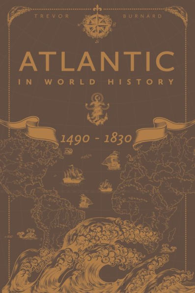 The Atlantic World History, 1490-1830