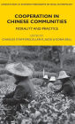 Cooperation in Chinese Communities: Morality and Practice