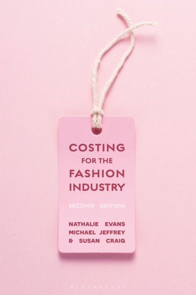 Costing for the Fashion Industry / Edition 2