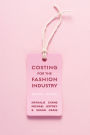 Costing for the Fashion Industry / Edition 2