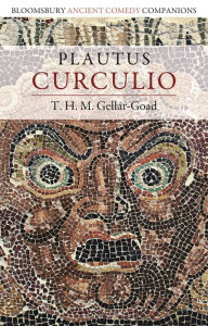 Title: Plautus: Curculio, Author: T. H. M. Gellar-Goad