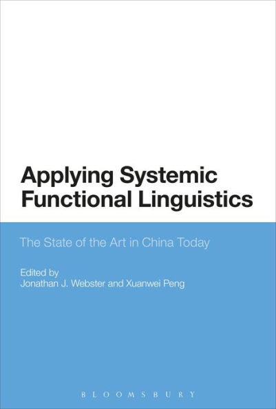 Applying Systemic Functional Linguistics: The State of the Art in China Today