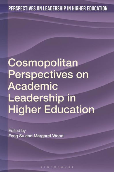 Cosmopolitan Perspectives on Academic Leadership Higher Education