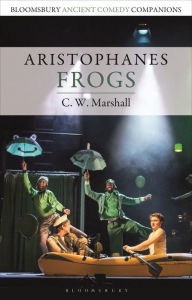 Title: Aristophanes: Frogs, Author: C. W. Marshall