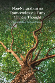 Title: Transcendence and Non-Naturalism in Early Chinese Thought, Author: Alexus McLeod