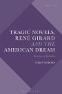 Tragic Novels, René Girard and the American Dream: Sacrifice in Suburbia