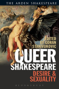 Title: Queer Shakespeare: Desire and Sexuality, Author: Goran Stanivukovic