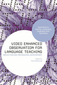 Title: Video Enhanced Observation for Language Teaching: Reflection and Professional Development, Author: Paul Seedhouse