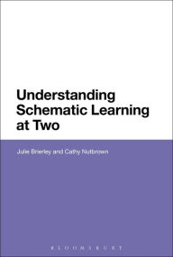 Title: Understanding Schematic Learning at Two, Author: Julie Brierley