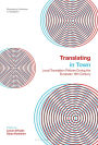 Translating in Town: Local Translation Policies During the European 19th Century