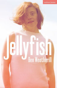 Title: Jellyfish, Author: Ben Weatherill