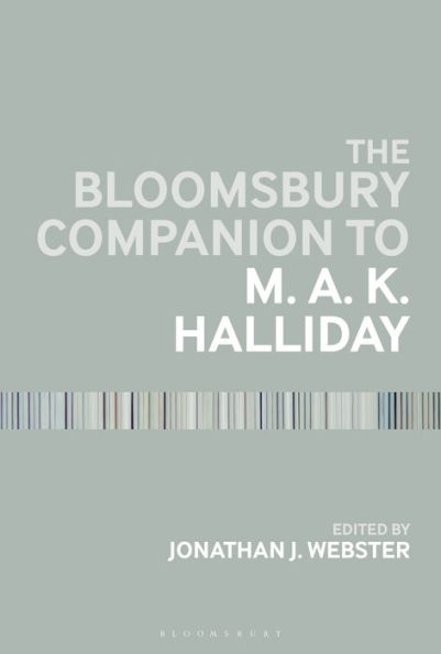 The Bloomsbury Companion to M. A. K. Halliday