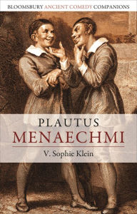 Title: Plautus: Menaechmi, Author: V. Sophie Klein