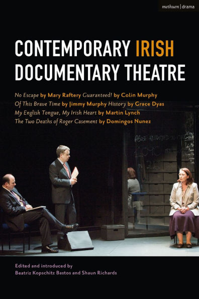Contemporary Irish Documentary Theatre