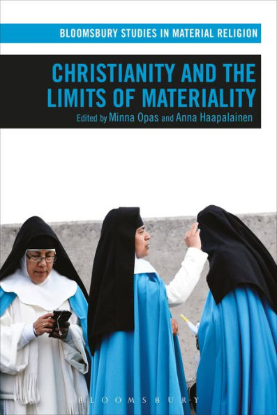 Christianity and the Limits of Materiality