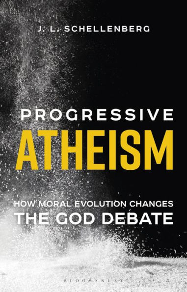 Progressive Atheism: How Moral Evolution Changes the God Debate