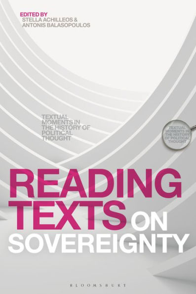 Reading Texts on Sovereignty: Textual Moments the History of Political Thought