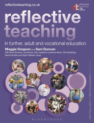 Title: Reflective Teaching in Further, Adult and Vocational Education, Author: Margaret Gregson