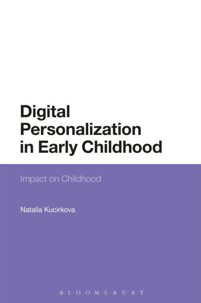 Digital Personalization Early Childhood: Impact on Childhood