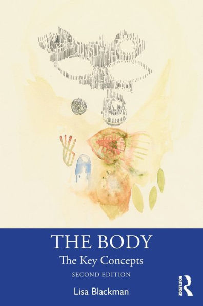 The Body: The Key Concepts