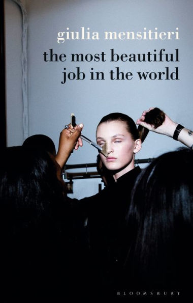 the Most Beautiful Job World: Lifting Veil on Fashion Industry