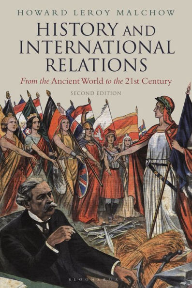 History and International Relations: From the Ancient World to the 21st Century