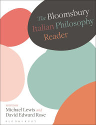 Amazon look inside book downloader The Bloomsbury Italian Philosophy Reader 9781350112841 English version by Michael Lewis, David Rose PDF