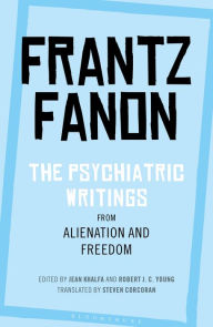 Free online books to download The Psychiatric Writings from Alienation and Freedom ePub DJVU