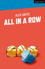 Title: All in a Row, Author: Alex Oates