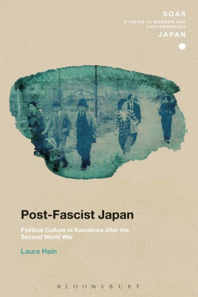 Post-Fascist Japan: Political Culture Kamakura after the Second World War