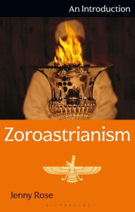Title: Zoroastrianism: An Introduction, Author: Jenny Rose