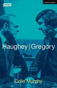 Title: Haughey/Gregory, Author: Colin Murphy