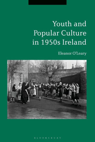 Youth and Popular Culture 1950s Ireland