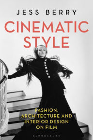 Free mp3 audiobooks to download Cinematic Style: Fashion, Architecture and Interior Design on Film 9781350137622 MOBI CHM by Jess Berry (English Edition)