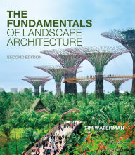 Title: The Fundamentals of Landscape Architecture, Author: Tim Waterman