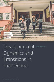 Title: Developmental Dynamics and Transitions in High School, Author: Sofie Pedersen