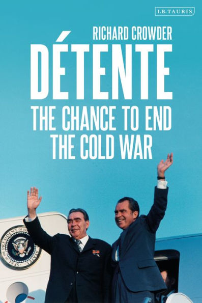 Détente: the Chance to End Cold War