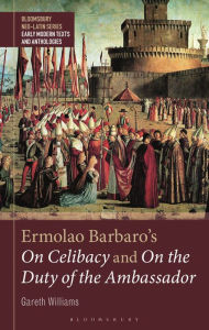 Title: Ermolao Barbaro's On Celibacy 1 and 2, Author: Gareth Williams