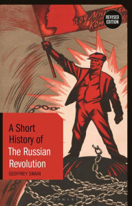 A Short History of the Russian Revolution: Revised Edition