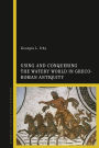 Using and Conquering the Watery World in Greco-Roman Antiquity