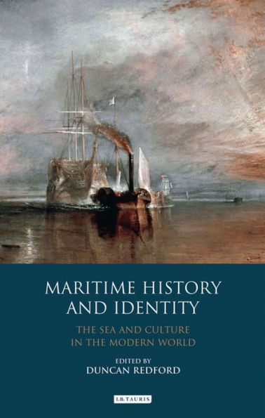 Maritime History and Identity: the Sea Culture Modern World