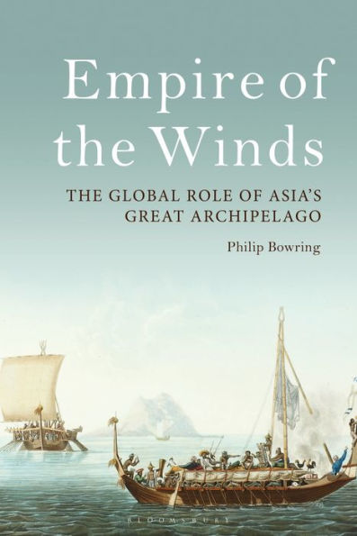 Empire of the Winds: The Global Role of Asia's Great Archipelago