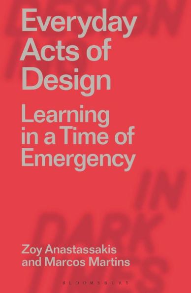 Everyday Acts of Design: Learning a Time Emergency