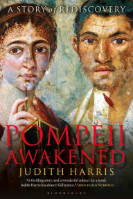 Textbook ebook downloads Pompeii Awakened: A Story of Rediscovery (English literature)