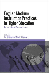 Title: English-Medium Instruction Practices in Higher Education: International Perspectives, Author: Jim McKinley