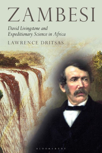Zambesi: David Livingstone and Expeditionary Science Africa